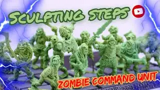 Sculpting steps of a tabletop zombie command unit