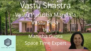 What is the vastu purusha mandala? Brahmasthan