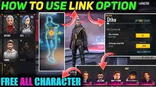 How To Use Character Link System | Link System Full Details | Free Fire Free Character Link System