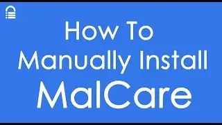 How to Manually install MalCare to your WordPress website