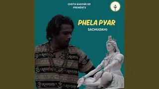 Phela Pyar