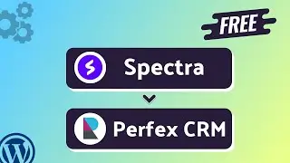 Integrating Spectra with Perfex CRM | Step-by-Step Tutorial | Bit Integrations