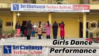 GIRLS DANCE PERFORMANCE || SRI CHAITANYA TECHNO SCHOOL JABALPUR #viral 