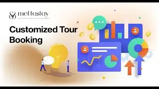 Customized Tour Booking English | Step-by-Step English User Guide | MettaStay