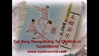 How Taiji Yang Sheng Zhang Tai Chi Stick works
