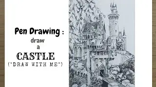HOW TO DRAW A CASTLE : PEN DRAWING || A MEDIAEVAL CASTLE 🏰 DRAWING