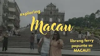 Macau Day Trip from Hong Kong | Free Ferry & Must-Visit Spots | July 2025 Vlog