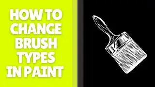 Как изменить тип кисти в Paint | Руководство для начинающих