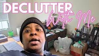 Decluttering my Bedroom/Office