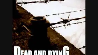 Dead And Dying   The Prosecution Rests   Strength Through Pain