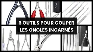 Outils pour couper les ongles incarn&eacute;s: 6 outils pour couper les ongles incarn&eacute;s