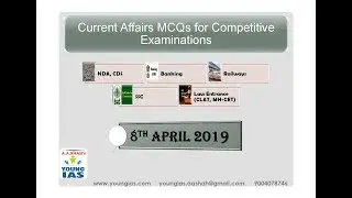 8 April 2019 Current Affairs MCQs For CLAT AILET MH-CET SSC BANKING RAILWAYS (RRB) STATE PSC
