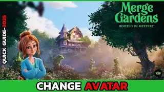 How to Change Avatar in Merge Gardens on Android (Step-by-Step Tutorial 2025!)