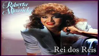 Roberta Miranda - Rei dos Reis