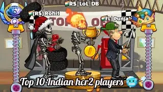 TOP 10 INDIAN HCR2 PLAYERS 🤯🥶 LEGENTARY PLAYERS 😱 PRO PLAYERS WITH WORLD RECORDS 👑 #hcr2 #fingersoft