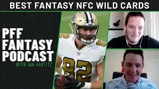 NFC wild cards: which players might have sneaky large roles in 2021? | PFF Fantasy Podcast