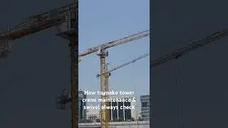 Tower crane maintenance#shortstowercranemaintenance#topskycrane