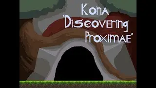 Kona Discovering Proximae Prototype Level