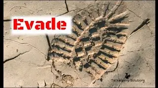 Evasion using SERE Tactics How To Avoid Detection and Evade Pursuit