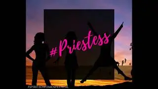 Introducing your inner.... Priestess