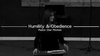 Humility & Obedience || Pastor Char Pittman || World Harvest Church