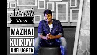 Mazhai Kuruvi Unplugged cover - Chekka chivandha vaanam - Akash Muzic - Instrumental