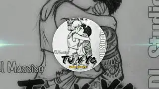 El Massiso ft JCmusic_Tu y yo_(By DL studio-Golden Records)