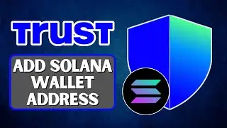 Как добавить адрес кошелька Solana в Trust Wallet 2025 &mdash; пошаговое руководство