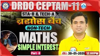 DRDO CEPTAM 11 Classes | DRDO Maths Classes | Simple Interest | STA B & Tech A | Jitendra Sir