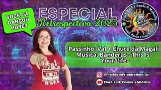 VOC&Ecirc; J&Aacute; DAN&Ccedil;OU HOJE? &ndash; Aprenda o passo a passo do Passinho de Flashback Val + Chute da Magali