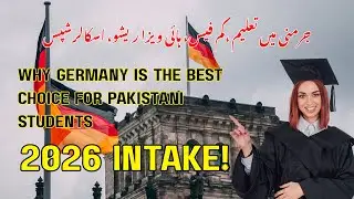 Study in Germany 2026 | Low Tuition Fees, High Visa Success & Scholarships for Pakistani Students