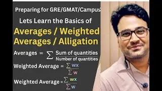 Master Averages, Weighted Averages & Alligation | GRE, GMAT, Placements & Govt Exams