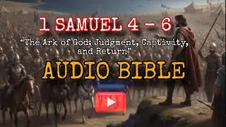 1 Samuel 4 - 6 | AUDIO BIBLE | #1samuel #audiobible #audiobiblehindi #bible  #kjv #seo