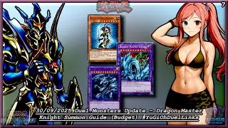 30/09/2025 Duel Monsters Update &ndash; Dragon Master Knight Summon Guide (Budget) #YuGiOhDuelLinks