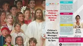 Message #13 - Listen And Obey Part 2- Honoured Children Mission International