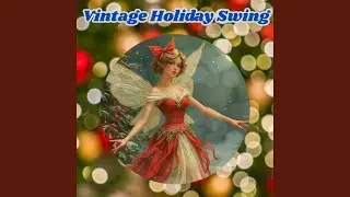 Vintage Holiday Swing