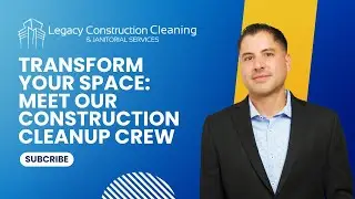 Transform Your Space: Meet Our Construction Cleanup Crew
