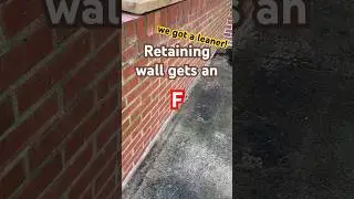 Retaining Wall is FAILING!