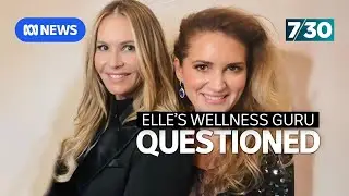 Oncologist questions claims of 'doctor' lauded by Elle Macpherson | 7.30