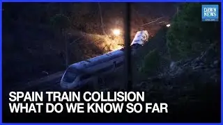 High Speed Train Collision in Southern Spain | 39 Dead | What Do We Know So Far