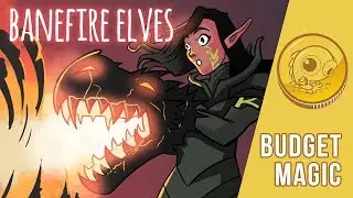 Budget Magic: Banefire Elves (Standard, Magic Arena)