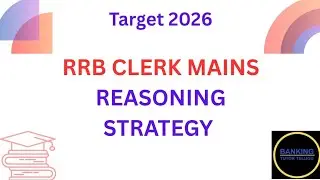 RRB Clerk Mains Reasoning Strategy | #rrb #clerk #mains 