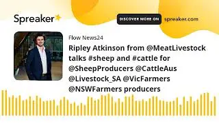 Ripley Atkinson from @MeatLivestock talks #sheep and #cattle for @SheepProducers @CattleAus @Livesto