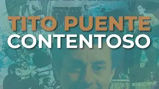 Tito Puente - Contentoso (Audio Oficial)