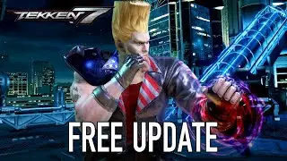 Tekken 7 - PS4/XB1/PC - 2nd Anniversary Free Update