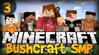 BushCraft SMP - S4E3 - House Foundations!