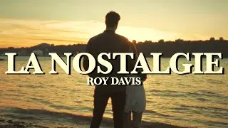 Roy Davis - La Nostalgie
