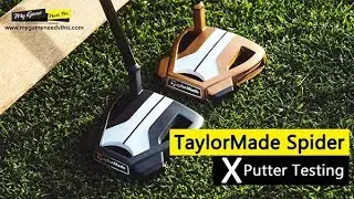 TaylorMade Spider X Putter Testing -  My Game Needs This