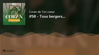 #58 - Tous bergers...