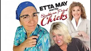 Etta May and the Southern Fried Chicks